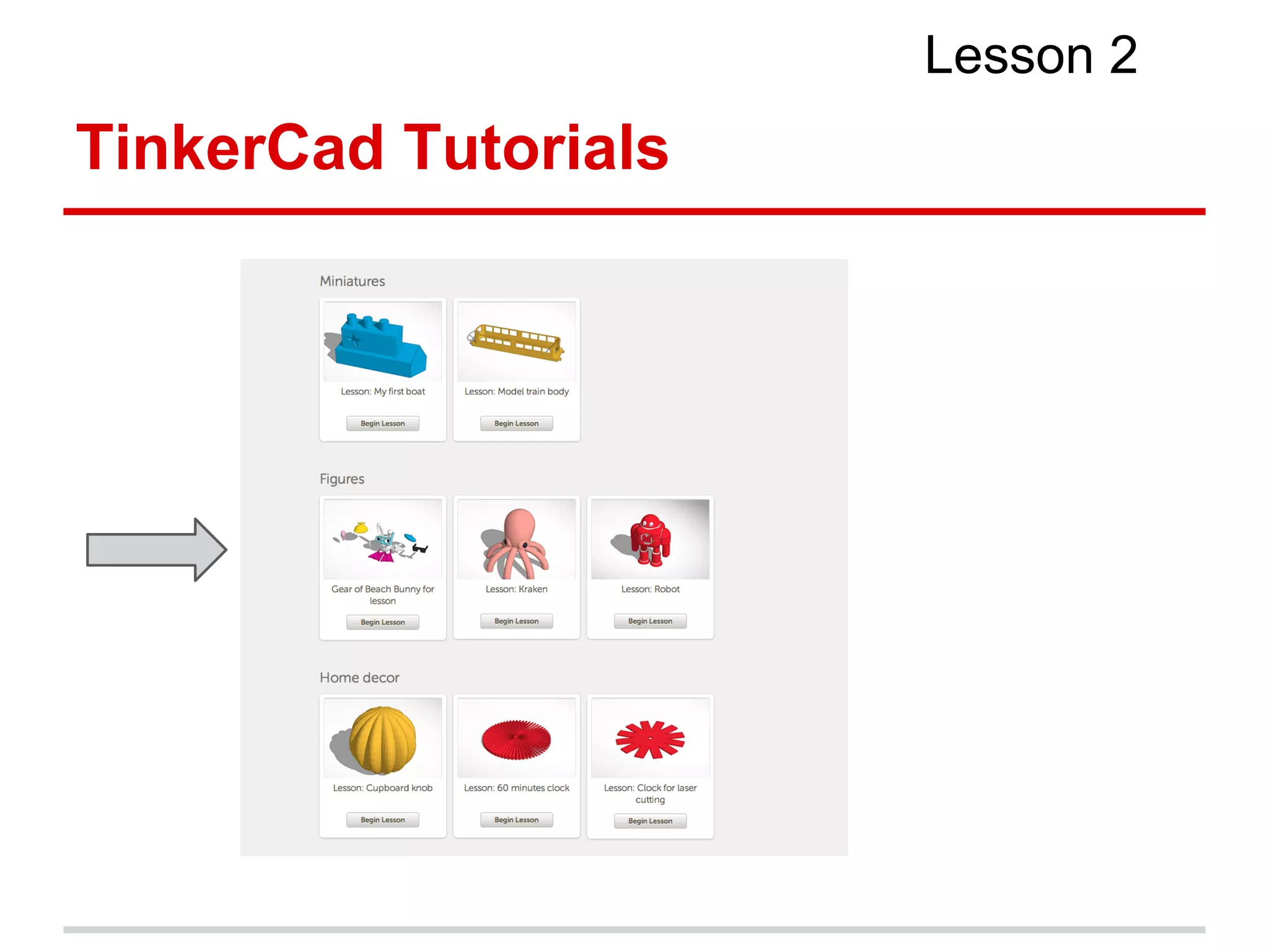 TinkerCad Tutorials
Lesson 2
 