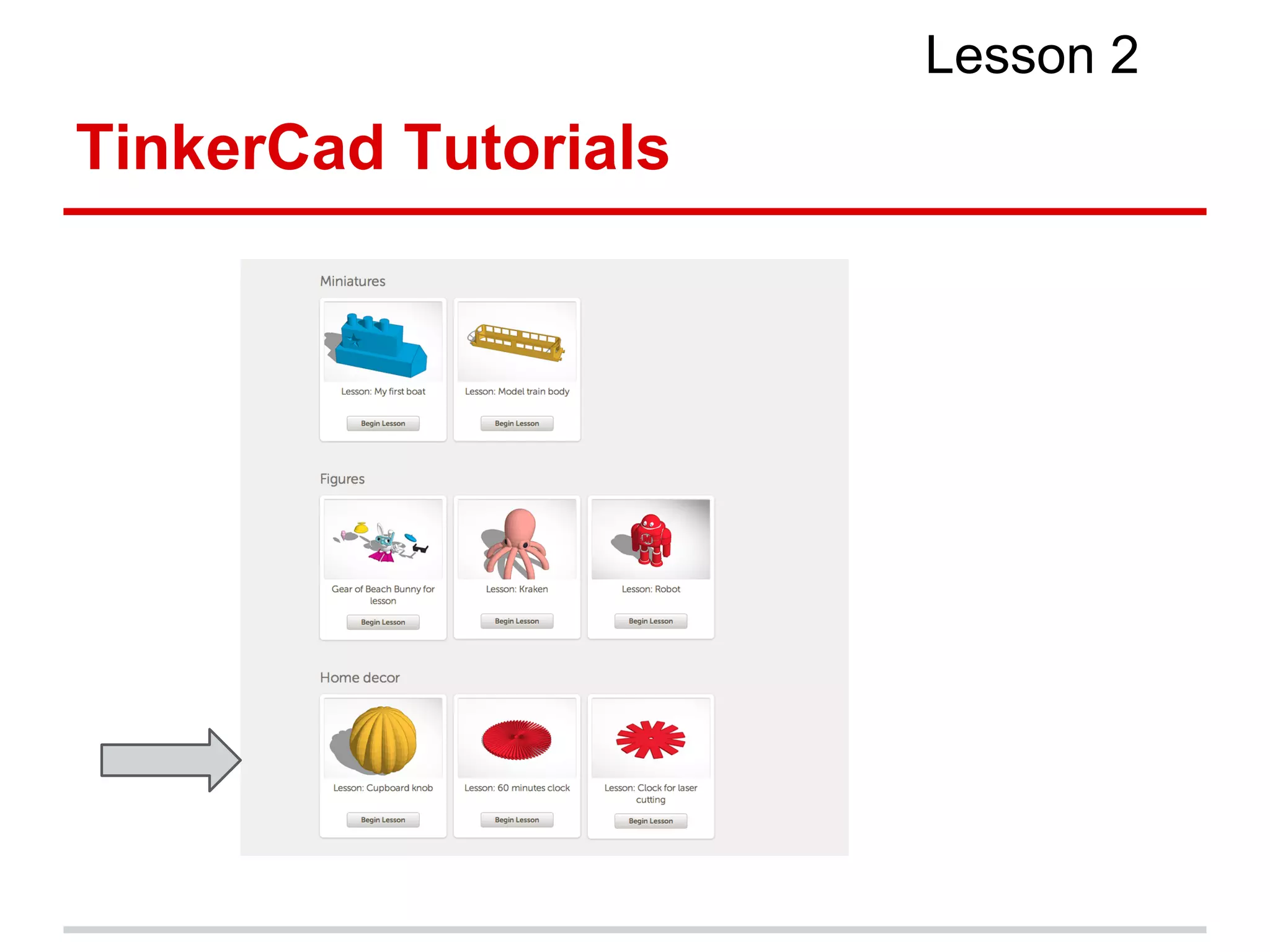TinkerCad Tutorials
Lesson 2
 