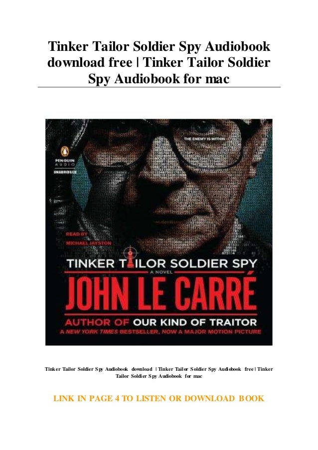 Tinker Tailor Soldier Spy Audiobook Download Free Tinker Tailor Sol