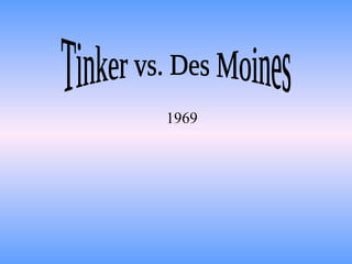 1969 Tinker vs. Des Moines 