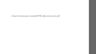 • https://starkeypro.com/pdfs/THI_Questionnaire.pdf
 
