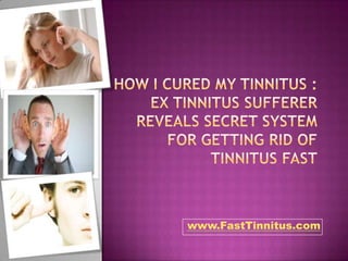www.FastTinnitus.com
 