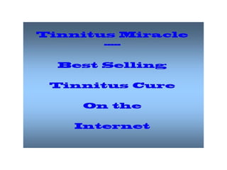 Tinnitus miracle
