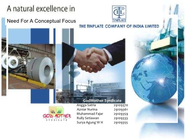 tinplate company of india need for a conceptual focus essay Tinplate company of india - need for a conceptual focus menu tinplate co of india is a leading manufacturer of tin packaging for food and beverage products and. tinplate company of india need for a conceptual focus essay Tinplate company of india - need for a conceptual focus menu tinplate co of india is a leading manufacturer of tin packaging for food and beverage products and.