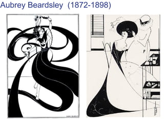Aubrey Beardsley (1872-1898)
 