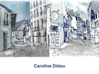Caroline Didou
 