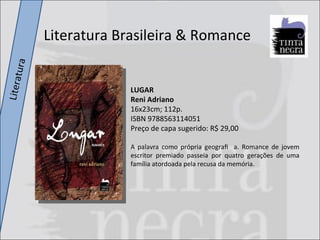 Literatura LUGAR Reni Adriano 16x23cm; 112p. ISBN 9788563114051 Preço de capa sugerido: R$ 29,00 A palavra como própria geograﬁ  a. Romance de jovem escritor premiado passeia por quatro gerações de uma família atordoada pela recusa da memória. Literatura Brasileira & Romance 