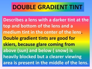 Gradient Tinting Class Tinted lenses | PPTX