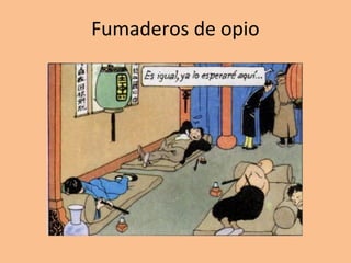 Fumaderos de opio

 
