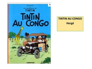 TINTIN AU CONGO

Hergé

 