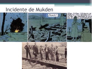 Incidente de Mukden
 
