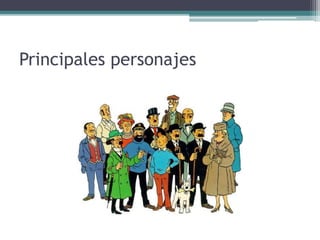 Principales personajes
 