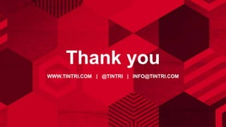 Thank you
WWW.TINTRI.COM | @TINTRI | INFO@TINTRI.COM
 