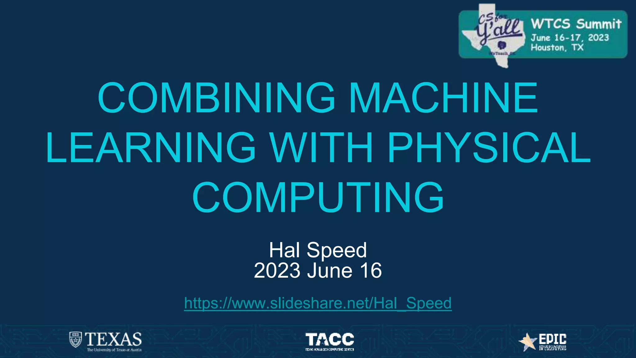 Combining Machine Learning with Physical Computing - June 2023 | PPTX