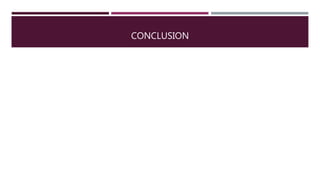 CONCLUSION
 