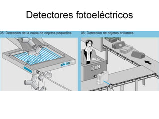 Detectores fotoeléctricos
 