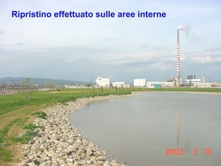 Ripristino effettuato sulle aree interne 