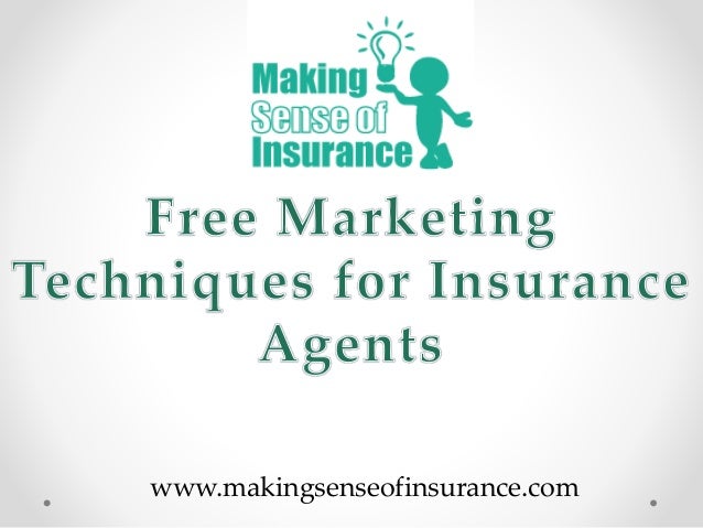 Free Marketing Tips for Insurance Agents Tip 1 Free Marketing Tips for Insurance Agents Tip 1