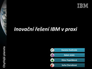 Inovační řešení IBM v praxi 