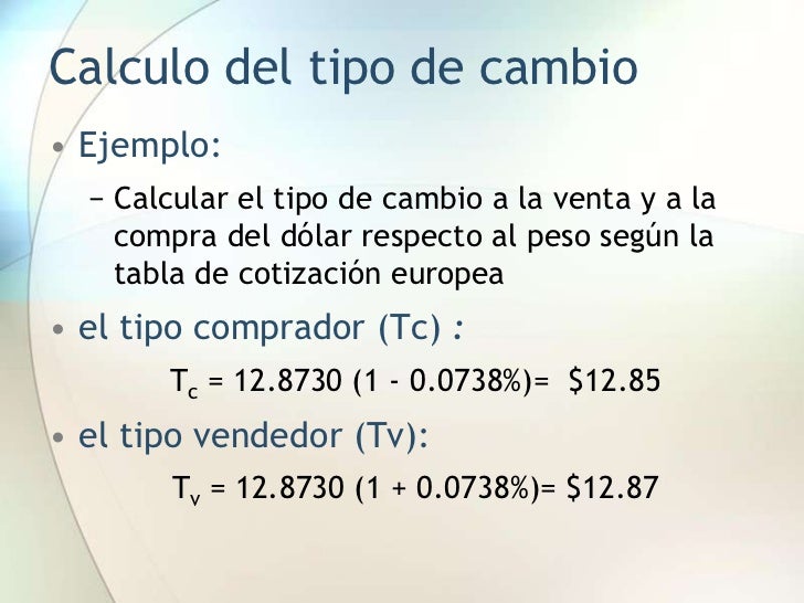 Ejemplos de compra y venta de divisas en forex