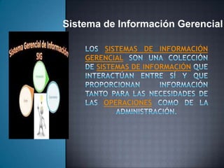 Sistema de Información Gerencial

 