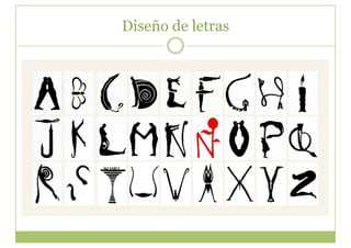 Diseño de letras
 