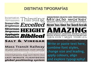DISTINTAS TIPOGRAFÍAS
 