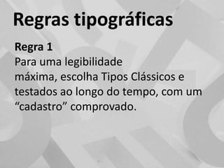 Tipografia de leitura contínua ou de longa durabilidade