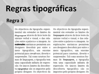 KerningAjustamento individual do espaço entre duas letras, para compensar o excesso ou a escassez de espaço entre as mesmas, derivados do desenho desses caracteres em particular.