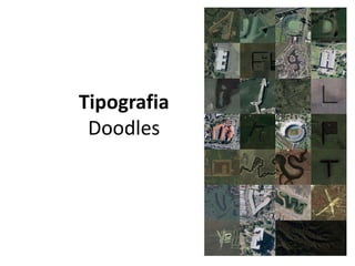 TipografiaDoodles,[object Object]