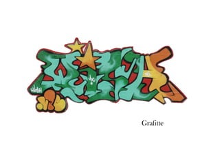 Grafitte

 