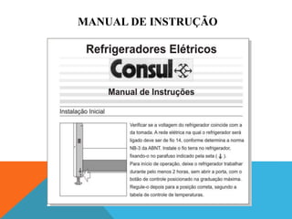 MANUAL DE INSTRUÇÃO
 