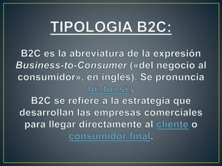 Tipologia b2 c