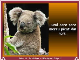 … unul care pare mereu picat din nori, 