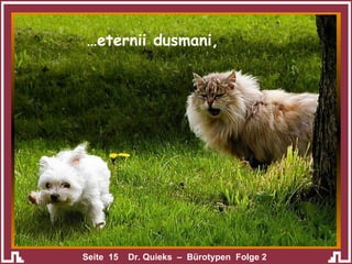 … eternii dusmani, 