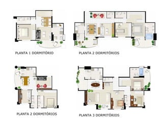 PLANTA 1 DORMITÓRIO    PLANTA 2 DORMITÓRIOS




PLANTA 2 DORMITÓRIOS   PLANTA 3 DORMITÓRIOS
 