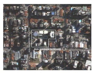 RUA BANDEIRA PAULISTA




 RUA JOAQUIM FLORIANO
 