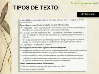 TIPOS DE TEXTO:
©Thera
2012
Texto conversacional
•Entrevista:
 