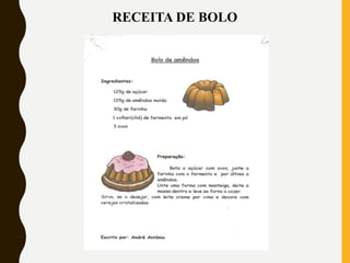 RECEITA DE BOLO
 