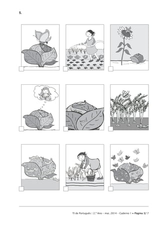 TI de Português | 2.º Ano – mai. 2014 – Caderno 1 • Página 3/ 7
5. 
 