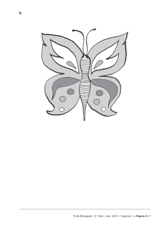 TI de Português | 2.º Ano – mai. 2014 – Caderno 1 • Página 4/ 7
6. 
 
