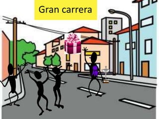 Gran carrera
 