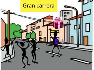 Gran carrera
 