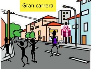 Gran carrera
 