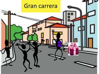 Gran carrera
 