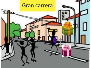 Gran carrera
 