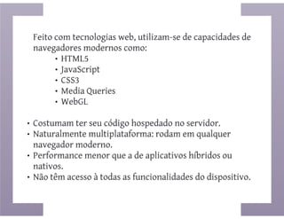 Tipos de Aplicações Móveis