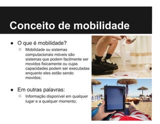 Tipos de Aplicações Móveis