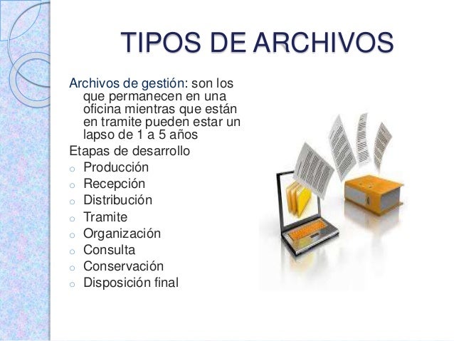 Download Gestion documental -Tipos de archivo