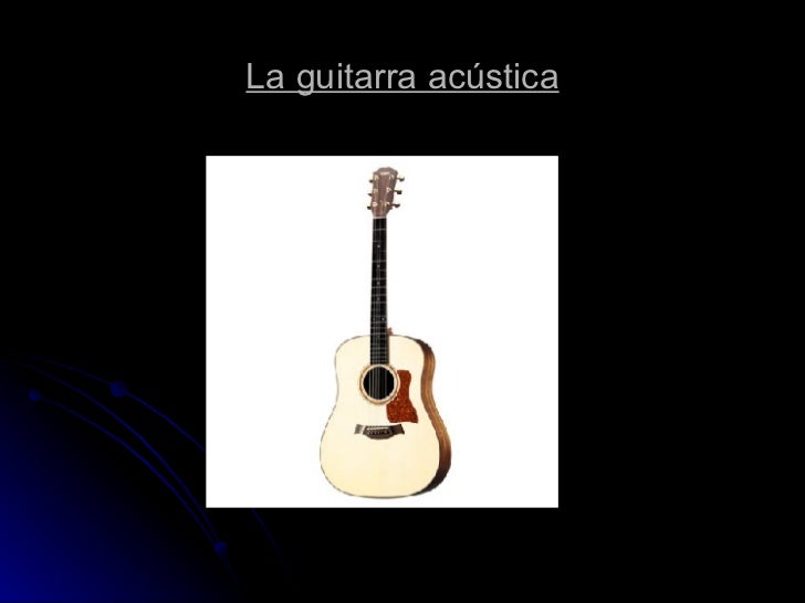 Tipos de guitarras y sus características